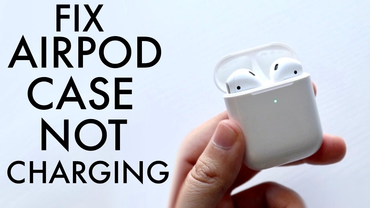 How to Fix and Troubleshoot AirPods Charging Issues?
